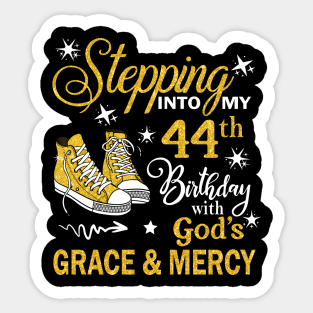 Stepping Into My 44th Birthday With God's Grace & Mercy Bday Sticker